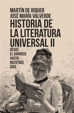 Historia de la literatura universal II. Desde el barroco hasta nuestros días (Ebook)