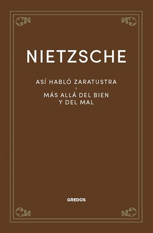 Nietzsche I. Así habló Zaratustra. Más allá del bien y del mal (Ebook)