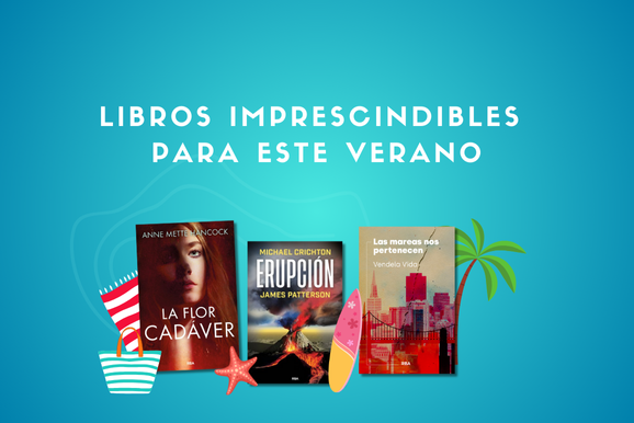 Libros imprescindibles para este verano