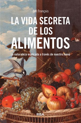 La vida secreta de los alimentos (epub)